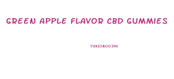 Green Apple Flavor Cbd Gummies