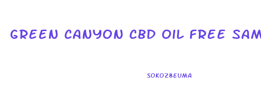 Green Canyon Cbd Oil Free Sample