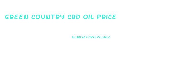 Green Country Cbd Oil Price