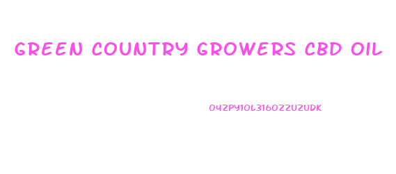 Green Country Growers Cbd Oil