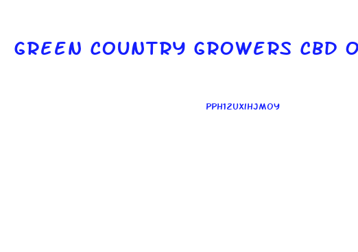 Green Country Growers Cbd Oil Reviews