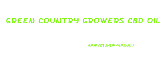 Green Country Growers Cbd Oil