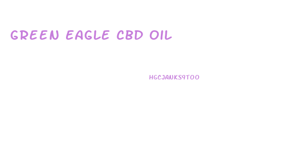 Green Eagle Cbd Oil