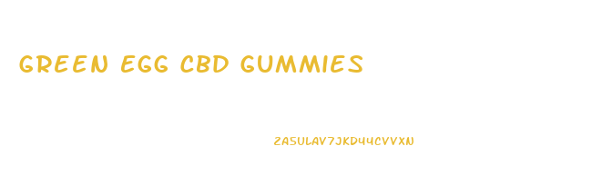 Green Egg Cbd Gummies