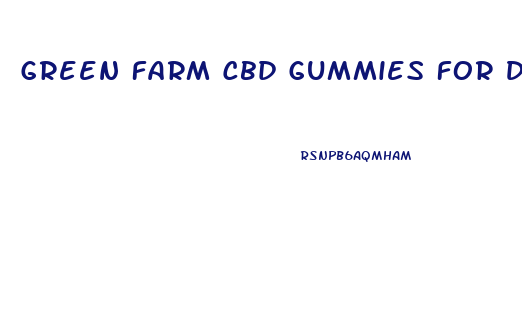 Green Farm Cbd Gummies For Diabetes