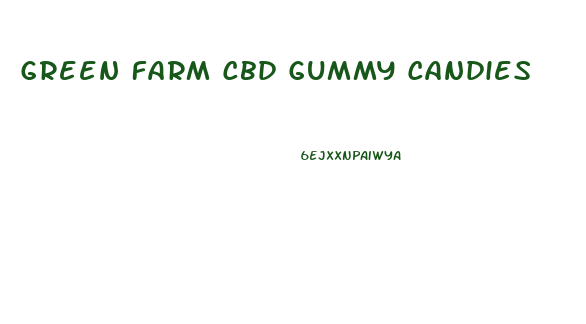 Green Farm Cbd Gummy Candies