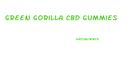 Green Gorilla Cbd Gummies
