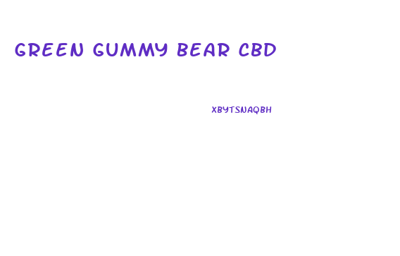 Green Gummy Bear Cbd