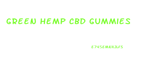 Green Hemp Cbd Gummies