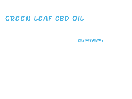 Green Leaf Cbd Oil