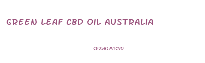 Green Leaf Cbd Oil Australia