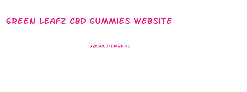 Green Leafz Cbd Gummies Website