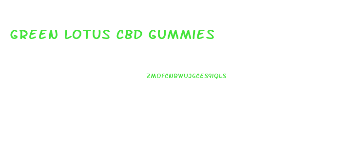 Green Lotus Cbd Gummies