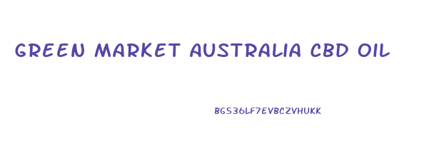 Green Market Australia Cbd Oil