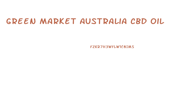 Green Market Australia Cbd Oil