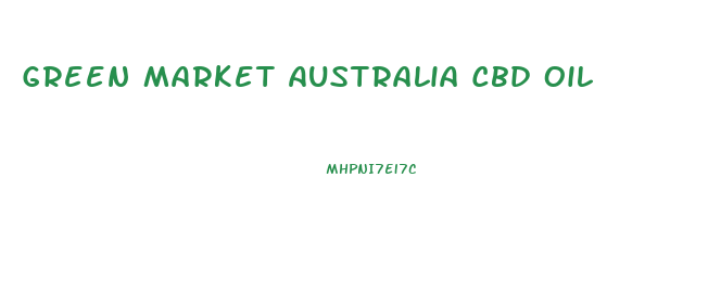 Green Market Australia Cbd Oil