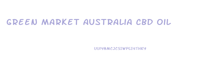 Green Market Australia Cbd Oil