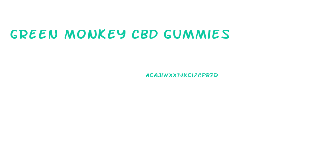Green Monkey Cbd Gummies