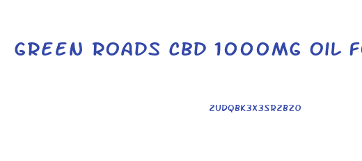 Green Roads Cbd 1000mg Oil Formula