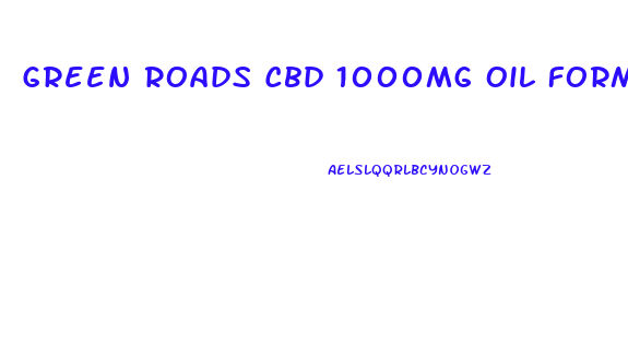 Green Roads Cbd 1000mg Oil Formula