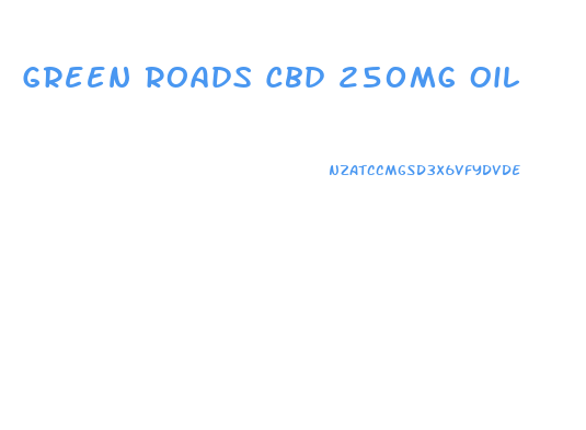 Green Roads Cbd 250mg Oil