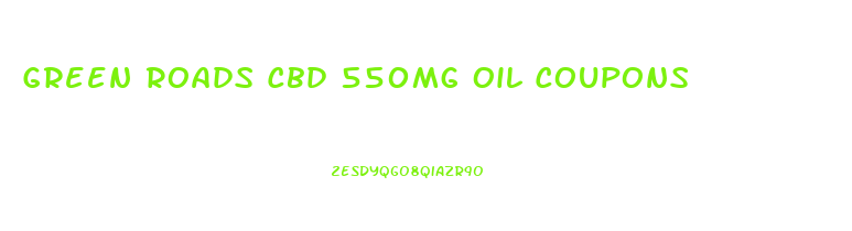 Green Roads Cbd 550mg Oil Coupons