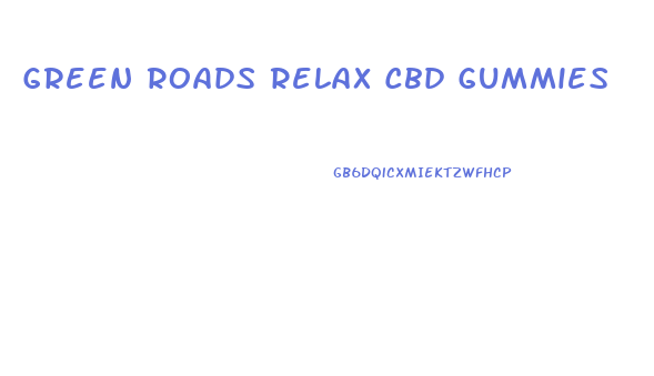 Green Roads Relax Cbd Gummies