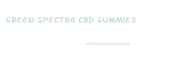 Green Spectra Cbd Gummies