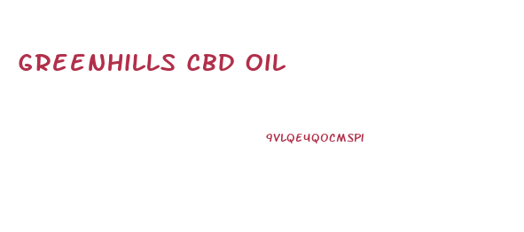 Greenhills Cbd Oil