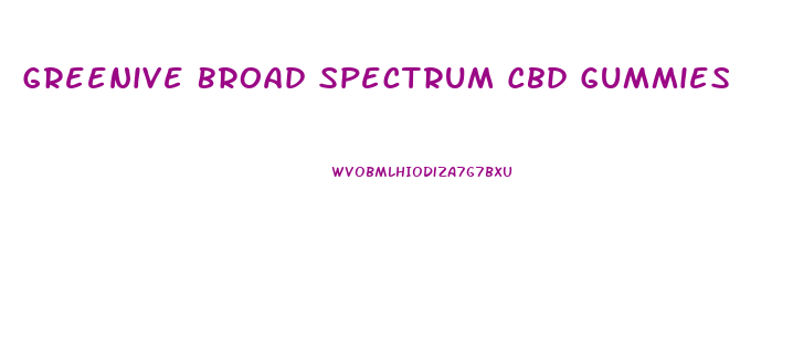 Greenive Broad Spectrum Cbd Gummies
