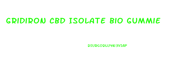 Gridiron Cbd Isolate Bio Gummie