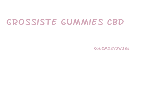 Grossiste Gummies Cbd