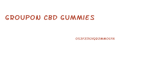Groupon Cbd Gummies