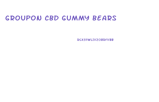 Groupon Cbd Gummy Bears