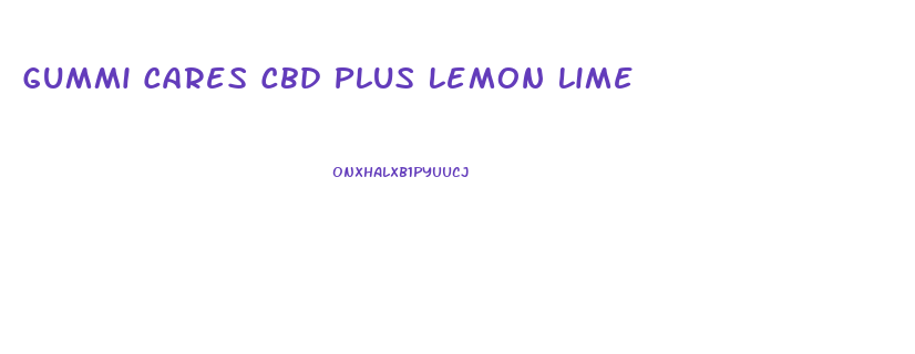 Gummi Cares Cbd Plus Lemon Lime