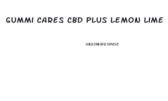 Gummi Cares Cbd Plus Lemon Lime