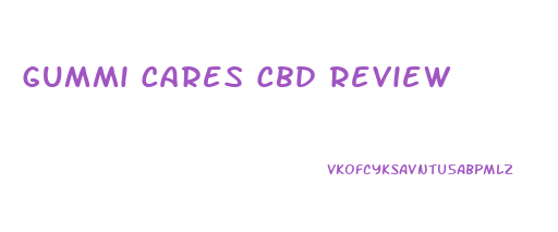 Gummi Cares Cbd Review