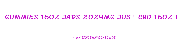Gummies 16oz Jars 2024mg Just Cbd 16oz Peach Rings 2024mg