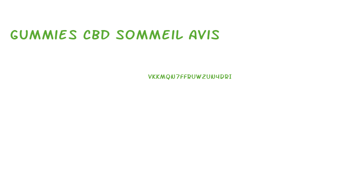 Gummies Cbd Sommeil Avis