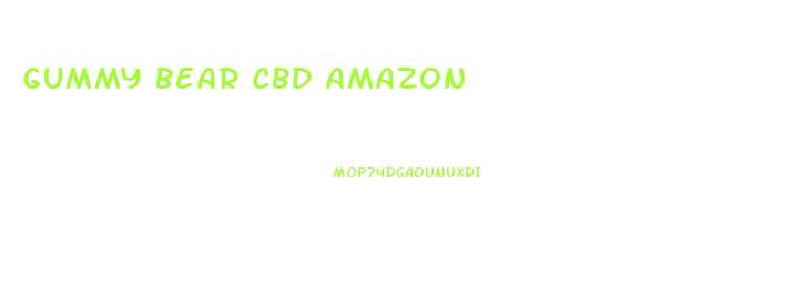 Gummy Bear Cbd Amazon