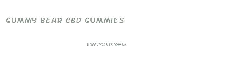 Gummy Bear Cbd Gummies