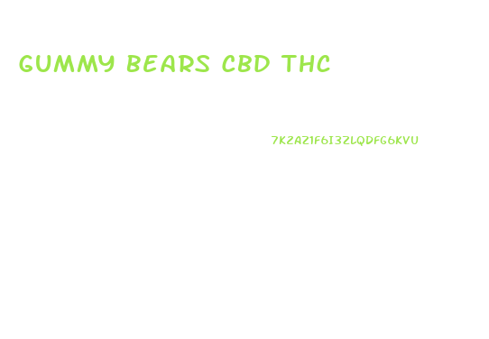 Gummy Bears Cbd Thc