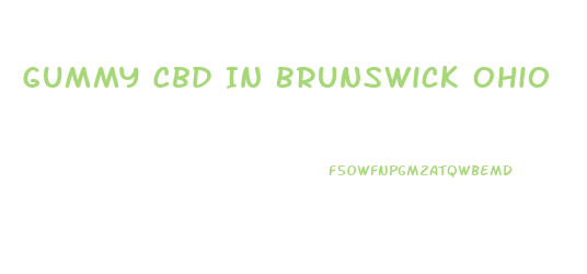 Gummy Cbd In Brunswick Ohio