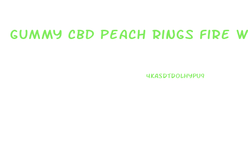 Gummy Cbd Peach Rings Fire Wholesale