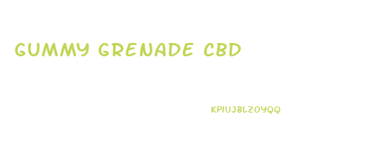 Gummy Grenade Cbd