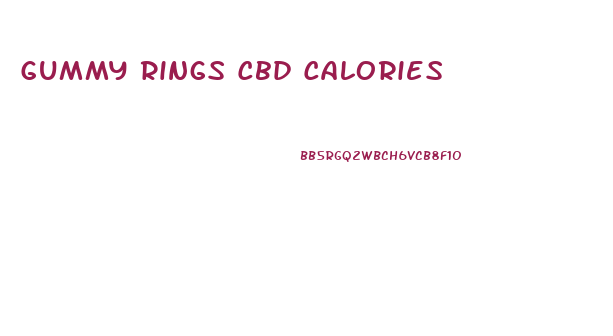 Gummy Rings Cbd Calories