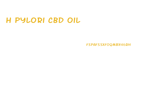 H Pylori Cbd Oil