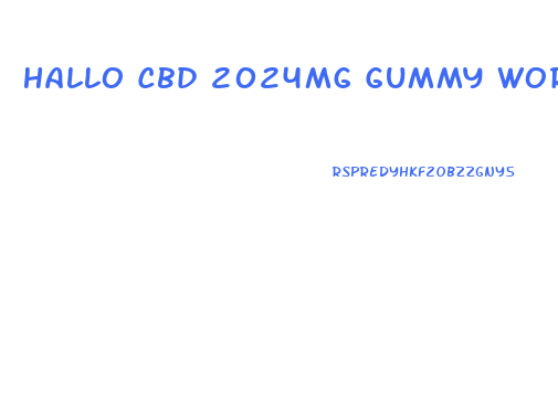 Hallo Cbd 2024mg Gummy Worms