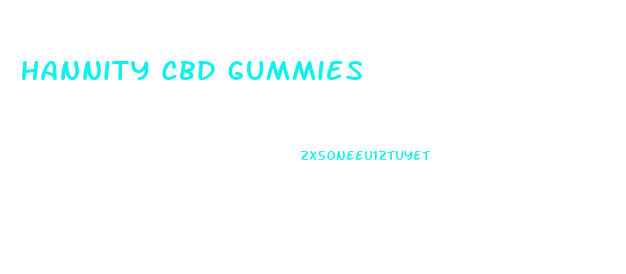Hannity Cbd Gummies