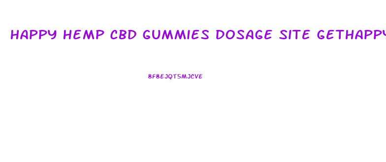 Happy Hemp Cbd Gummies Dosage Site Gethappyhemp Com
